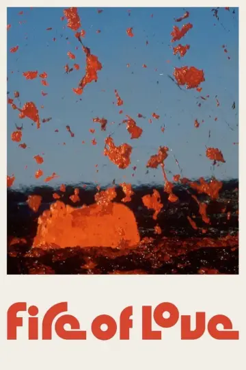 Постер до фильму"Fire of Love" #1025172
