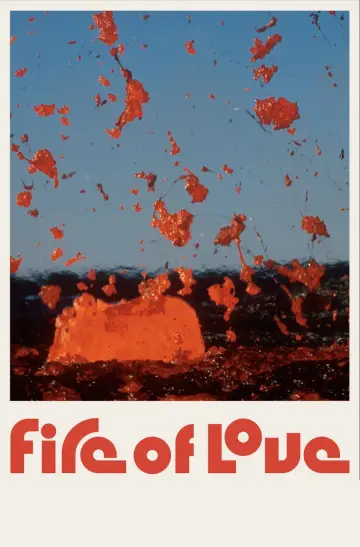 Постер до фильму"Fire of Love" #1025174