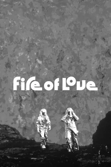 Постер до фильму"Fire of Love" #1168609