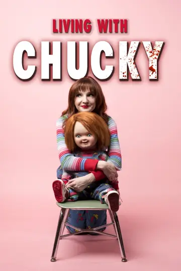 Постер до фильму"Living with Chucky" #118984