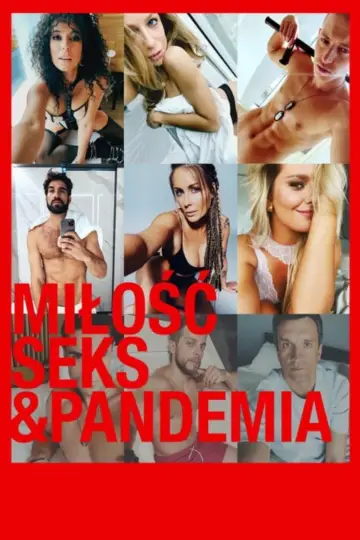 Miłość, seks & pandemia