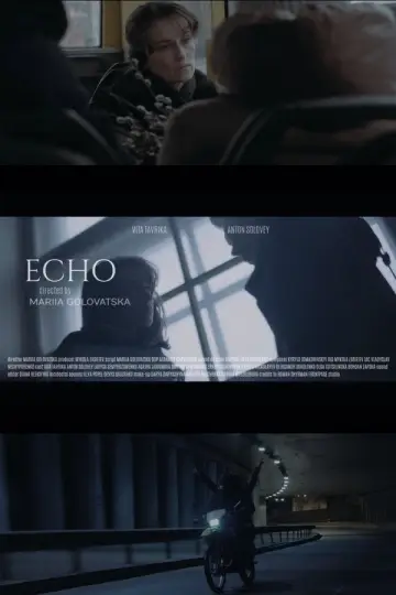 Постер до фильму"Ехо" #1181610