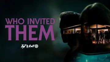 Задник до фильму"Who Invited Them" #1016880
