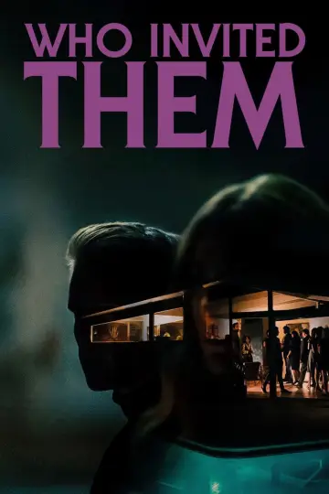 Постер до фильму"Who Invited Them" #1016885