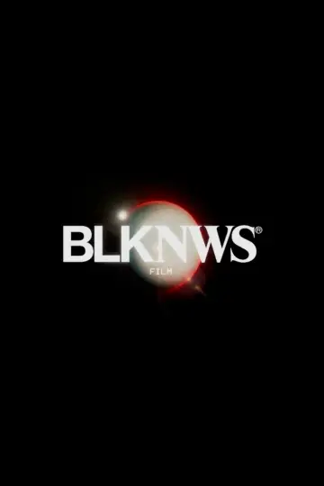 Постер до фільму "BLKNWS: Terms & Conditions" #690871