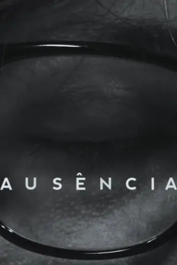 Постер до фильму"Ausência" #1187870