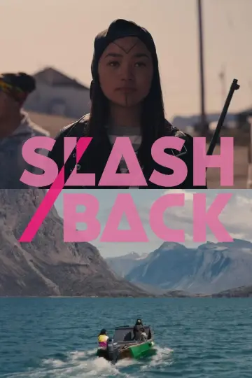 Постер до фильму"Slash/Back" #163916
