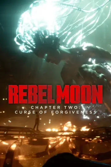 Постер до фільму "Rebel Moon. Частина 2: Та, що лишає шрами" #594201