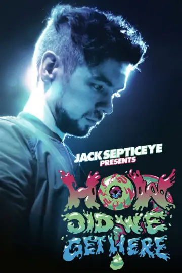 Постер до фильму"How Did We Get Here?" #1071023