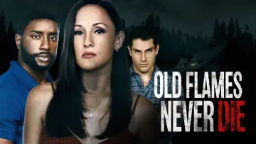 Задник до фильму"Old Flames Never Die" #1088185