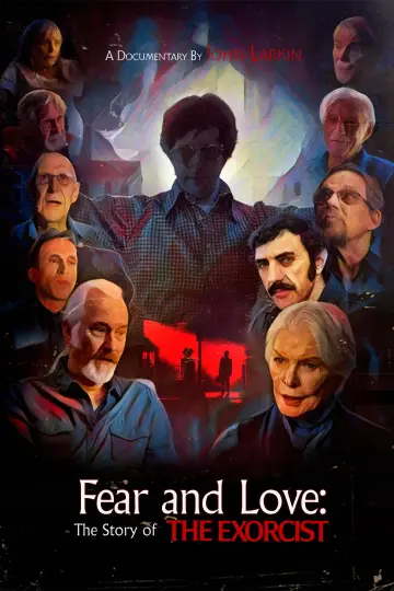 Постер до фильму"Fear and Love: The Story of The Exorcist" #1015964