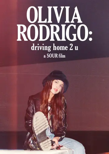 Постер до фильму"OLIVIA RODRIGO: driving home 2 u (a SOUR film)" #1032007