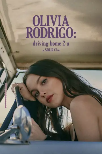 Постер до фильму"OLIVIA RODRIGO: driving home 2 u (a SOUR film)" #1032008