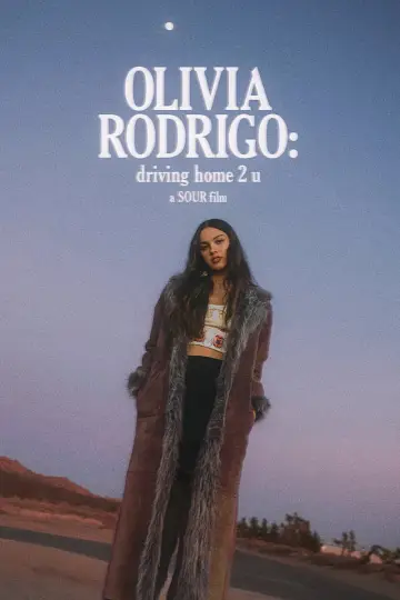 Постер до фильму"OLIVIA RODRIGO: driving home 2 u (a SOUR film)" #1032011