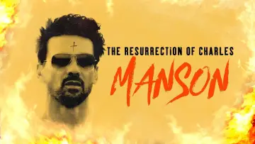Задник до фильму"The Resurrection of Charles Manson" #1049004