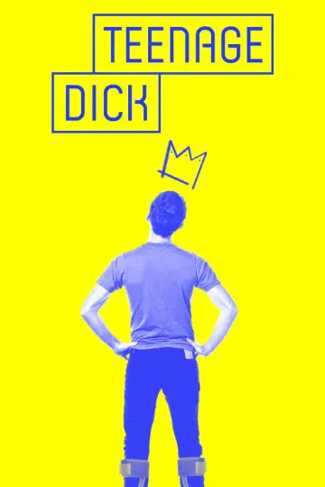 Постер до фильму"Teenage Dick" #970156