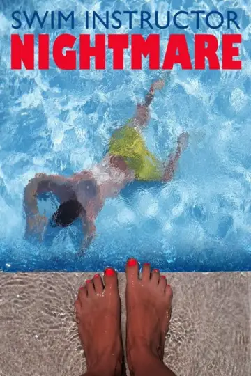 Постер до фильму"Swim Instructor Nightmare" #1073778
