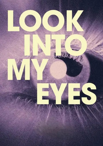 Постер до фильму"Look into My Eyes" #792805