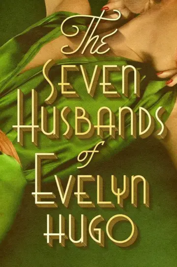 The Seven Husbands of Evelyn Hugo