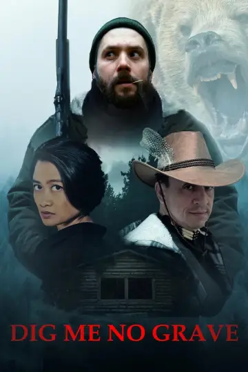 Dig Me No Grave постер