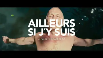 Задник до фільму "Ailleurs si j
