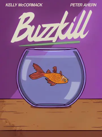 Постер до фильму"Buzzkill" #914732