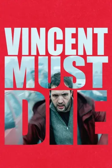 Постер до фильму"Vincent doit mourir" #367683