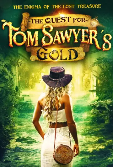 Постер до фильму"The Quest for Tom Sawyer