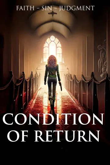 Постер до фільму "Condition of Return" #1824051