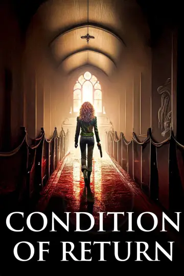 Постер до фільму "Condition of Return" #1824052