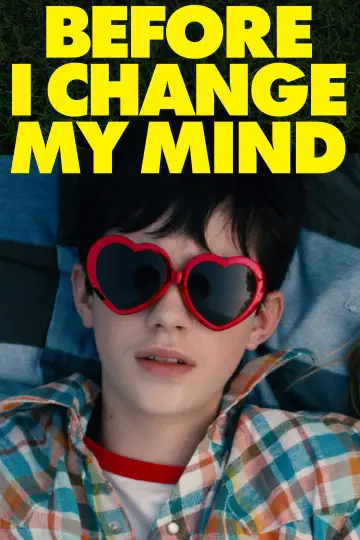 Постер до фільму "Before I Change My Mind" #730624