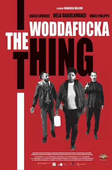 Постер до фильму"The Woddafucka Thing" #352175