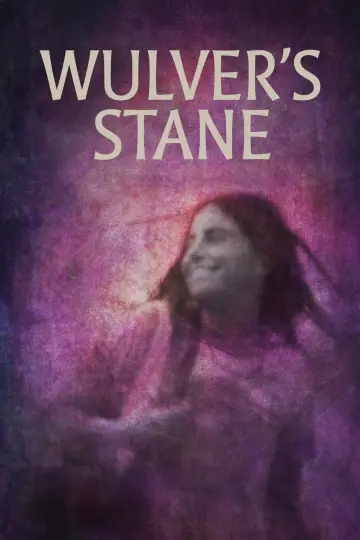 Постер до фильму"Wulver’s Stane" #192900