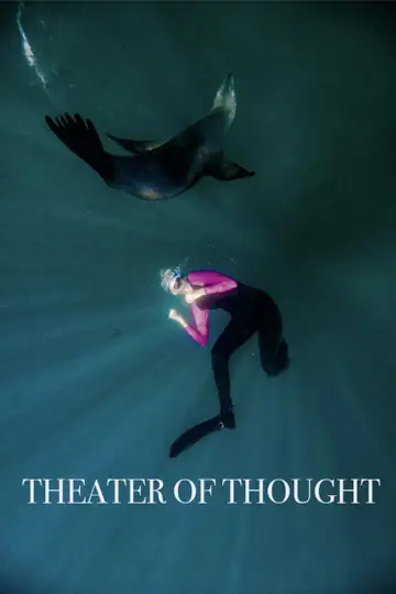 Постер до фільму "Theater of Thought" #784596