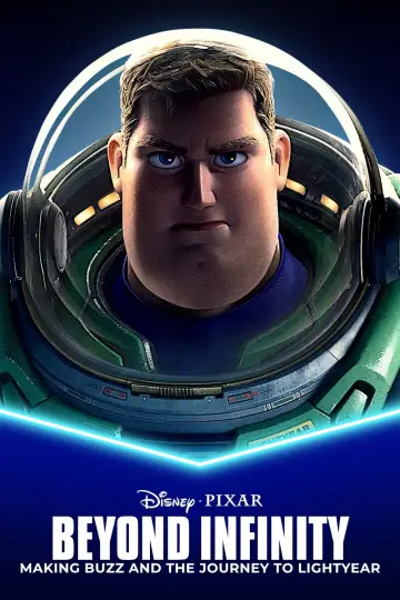 Постер до фильму"Beyond Infinity: Buzz and the Journey to Lightyear" #420692
