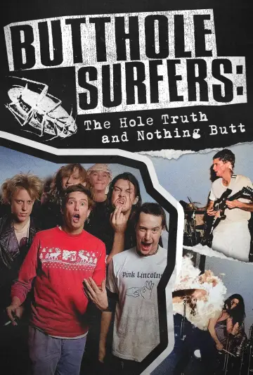 Постер до фильму"Butthole Surfers: The Hole Truth and Nothing Butt" #885620