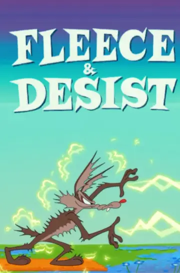 Fleece & Desist постер
