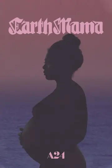 Постер до фильму"Earth Mama" #1017830
