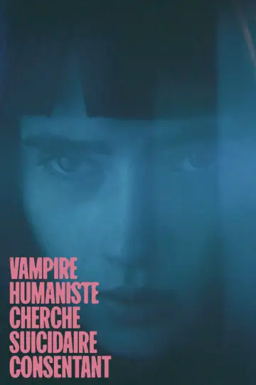 Постер до фильму"Vampire humaniste cherche suicidaire consentant" #442536