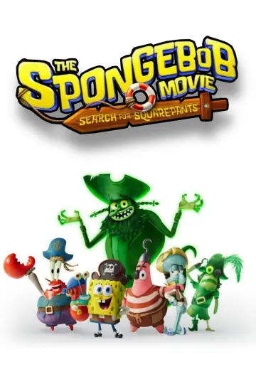 Постер до фильму"Губка Боб у кіно: У пошуках Квадратних Штанів" #509234