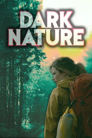 Постер до фильму"Dark Nature" #695643