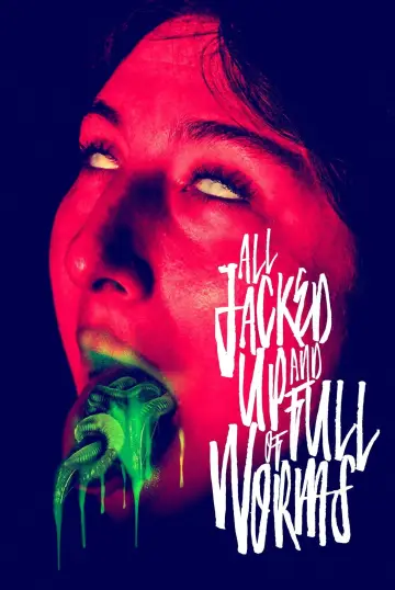 Постер до фильму"All Jacked Up and Full of Worms" #1017448