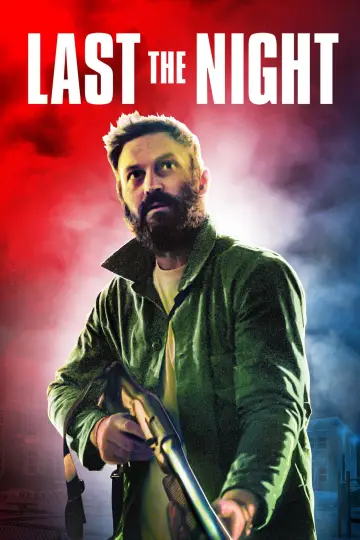 Постер до фильму"Last the Night" #1017961
