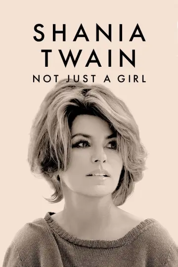 Shania Twain: Not Just a Girl постер
