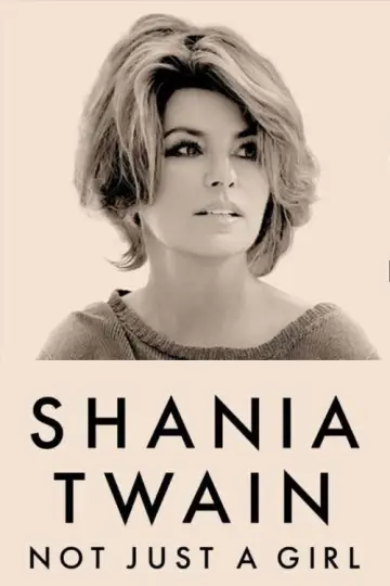 Постер до фильму"Shania Twain: Not Just a Girl" #1033223