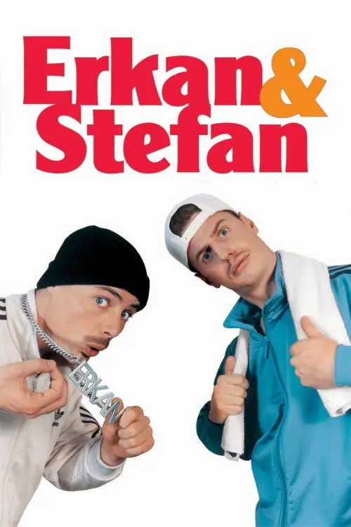Постер до фільму "Erkan & Stefan"