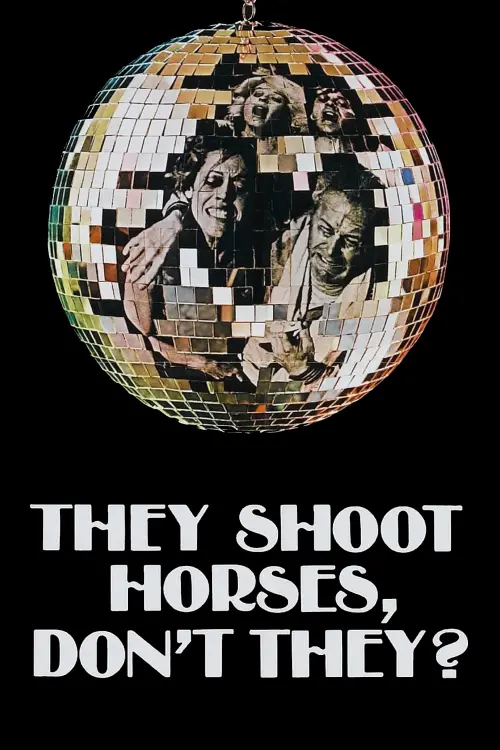 Постер до фільму "They Shoot Horses, Don