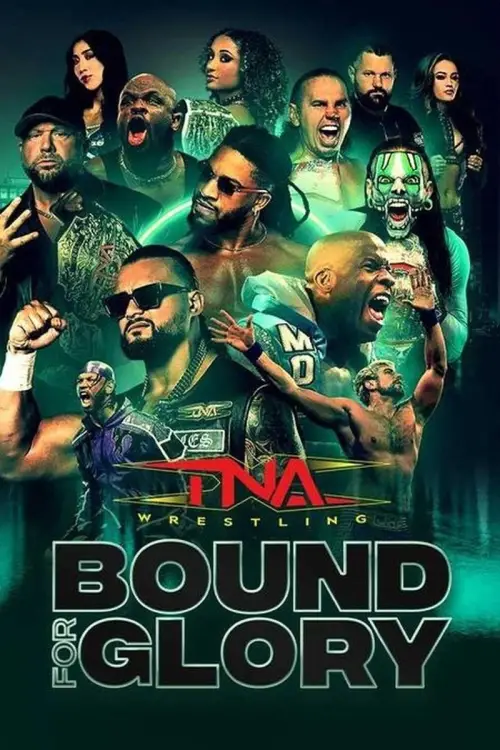 Постер до фільму "TNA Bound for Glory 2025"