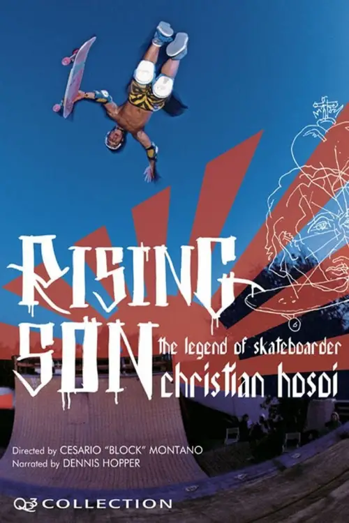 Постер до фільму "Rising Son: The Legend of Skateboarder Christian Hosoi"