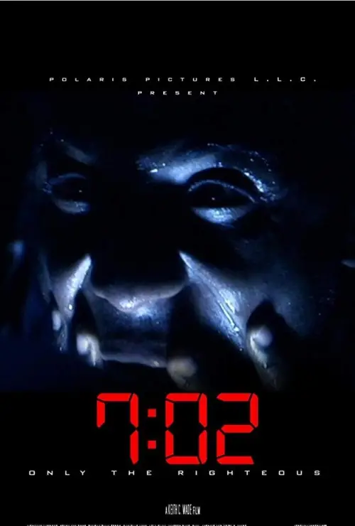 Постер до фільму "7:02 Only the Righteous"
